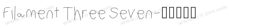 Filament Three Seven字体转换